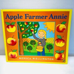 Apple Farmer Annie - Paperback By Wellington, Monica